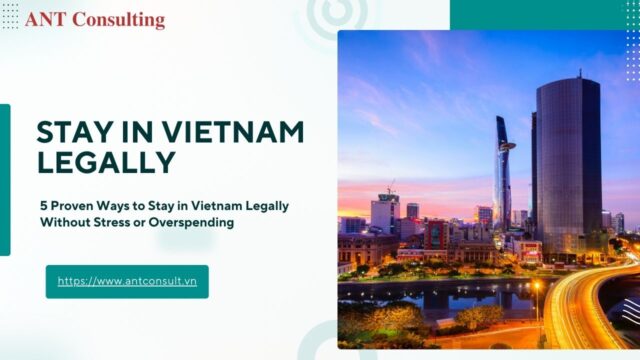 Stay in Vietnam Legally 